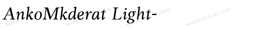 AnkoMkderat Light字体转换